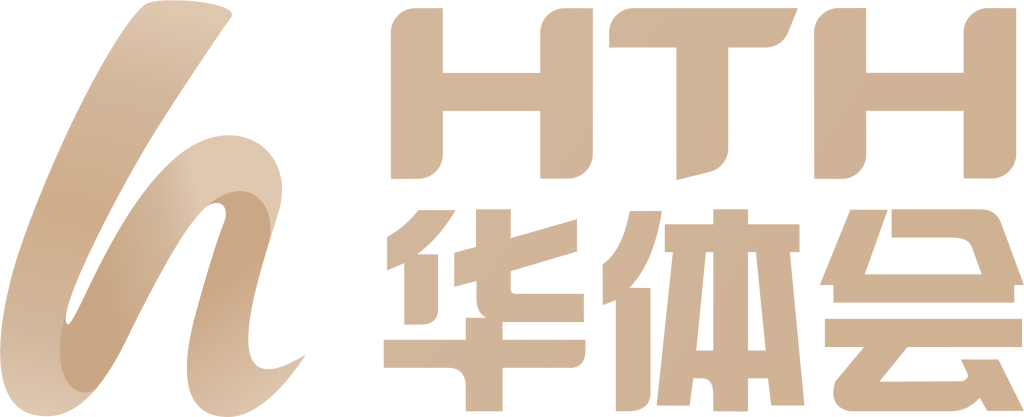 ⚽️华体会体育(中国)HTH·官方网站